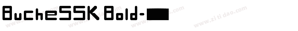 BucheSSK Bold字体转换